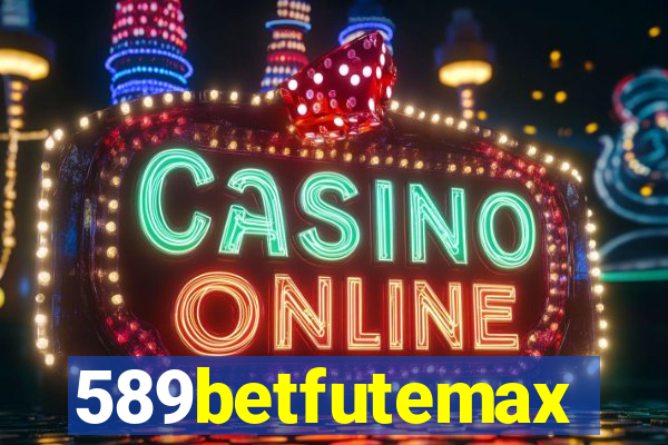 589betfutemax futebol ao vivo